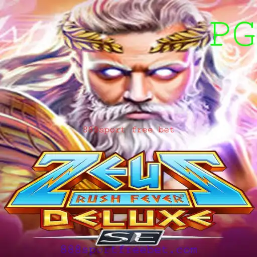 Descubra o Jogo ZeusRushFeverDeluxeSE e Como Integrar com 888sport Free Bet